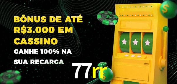 77rr melhor bônus de depósito